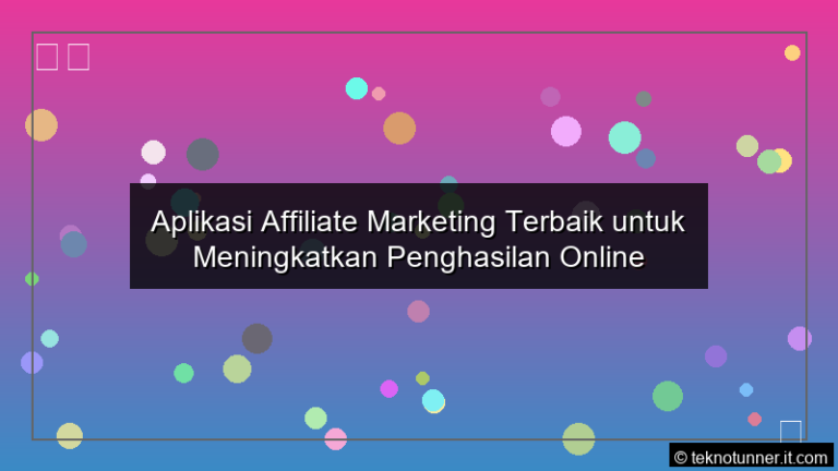 Aplikasi Affiliate Marketing Terbaik untuk Meningkatkan Penghasilan Online
