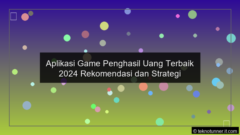 Aplikasi Game Penghasil Uang Terbaik 2024 Rekomendasi dan Strategi