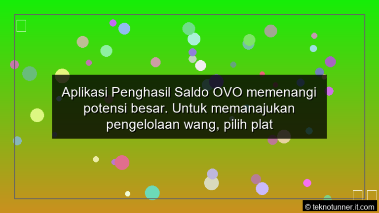 Aplikasi Penghasil Saldo OVO memenangi potensi besar Untuk memanajukan pengelolaan wang pilih platform yang stabil