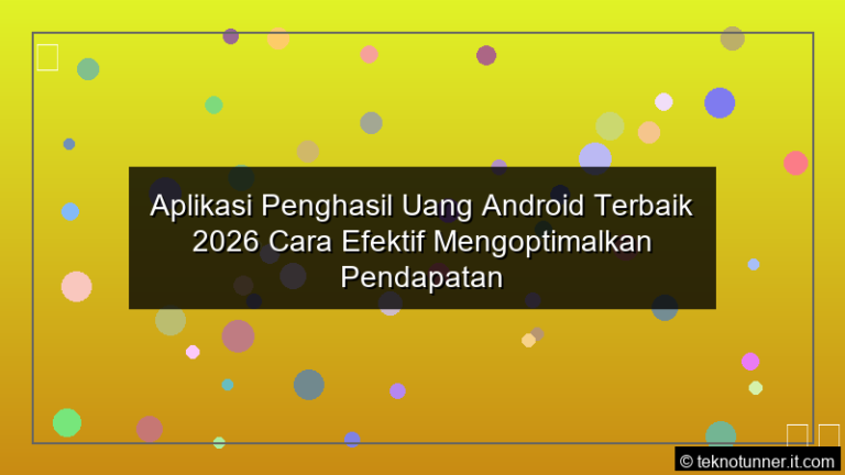 Aplikasi Penghasil Uang Android Terbaik 2026 Cara Efektif Mengoptimalkan Pendapatan