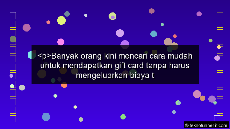 grafik pBanyak orang kini mencari cara mudah untuk mendapatkan gift card tanpa harus mengeluarkan biaya tambahan